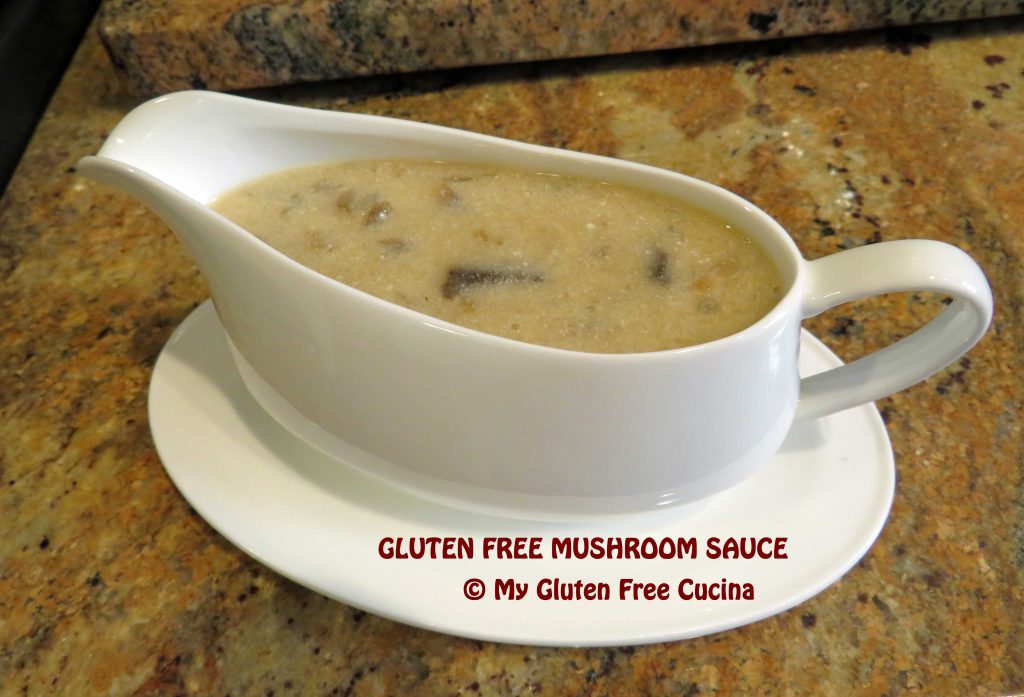 Gluten Free Mushroom Sauce – My Gluten Free Cucina